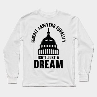 International Women's Day Lawyer Gender Equality Law Long Sleeve T-Shirt